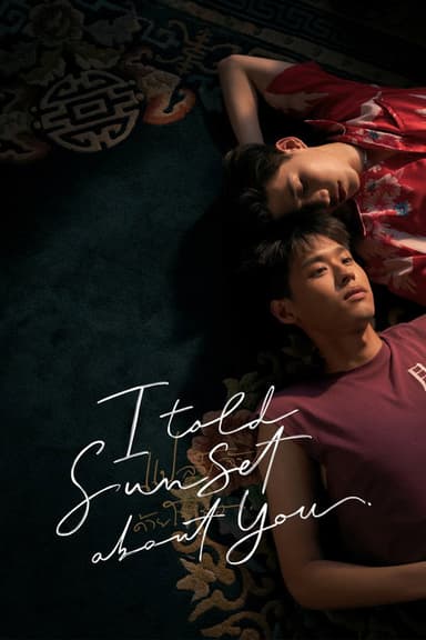 I Told Sunset About You