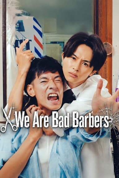We Are Bad Barbers
